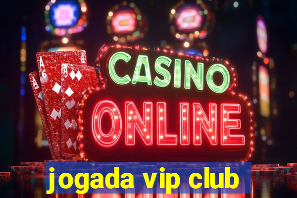 jogada vip club